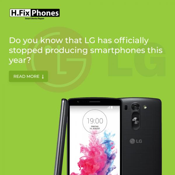 Do you know that LG has officially stopped producing smartphones?